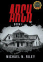 Arch: Book I - Hardcover