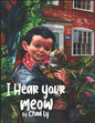 I Hear Your Meow - Paperback