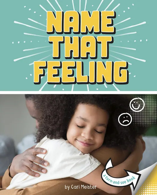 Name That Feeling: A Turn-And-See Book - Hardcover
