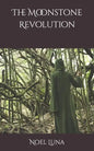 The Moonstone Revolution - Paperback