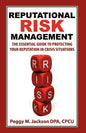 Reputational Risk Management: The Essential Guide to Protecting Your Reputation in Crisis Situations - Paperback