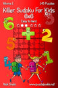 Killer Sudoku For Kids 6x6 - Easy to Hard - Volume 1 - 145 Puzzles - Paperback