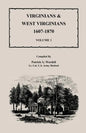 Virginians and West Virginians, 1607-1870, Volume 1 - Paperback