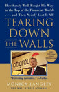 Tearing Down the Walls: How Sandy Weill Fought His Way to the Top of the Financial World...and Then Nearly Lost It All - Paperback