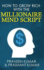 How to Grow Rich with The Millionaire Mind Script - Paperback