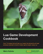 Lua Game Development Cookbook - Paperback