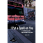 I Put a Spell on You - Paperback