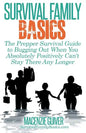 The Prepper Survival Guide to Bugging Out When You Absolutely Positively Can't Stay There Any Longer - Paperback