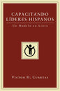 Capacitando Líderes Hispanos: Un Modelo En Línea - Hardcover