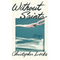 Without Saints - Hardcover