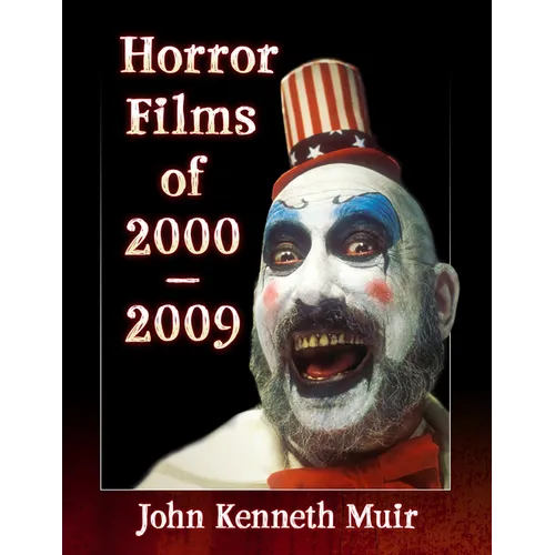 Horror Films of 2000-2009 - Hardcover