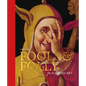 Fools & Folly in Flemish Art - Hardcover
