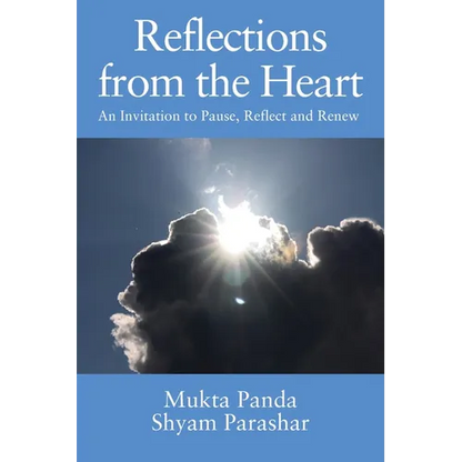 Reflections from the Heart: An Invitation to Pause, Reflect and Renew - Paperback