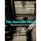 The Narcotic Farm: The Rise and Fall of America's First Prison for Drug Addicts - Hardcover