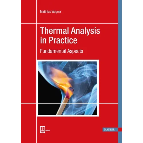 Thermal Analysis in Practice: Fundamental Aspects - Hardcover