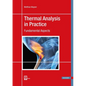 Thermal Analysis in Practice: Fundamental Aspects - Hardcover