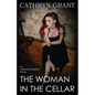 The Woman in the Cellar: (a Psychological Suspense Novel) (Alexandra Mallory Book 8) - Paperback