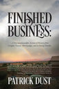 Finished Business: A Neuropsychoanalytic Account of Recovery from Complex Trauma, Fibromyalgia, and an Eating Disorder - Paperback