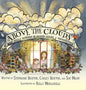 Above the Clouds: What Really Happens in Heaven During a Thunderstorm - Hardcover