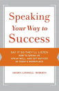 Speaking Your Way to Success - Paperback