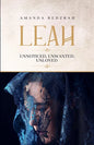 Leah: Unnoticed. Unwanted. Unloved - Paperback
