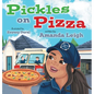 Pickles on Pizza - Hardcover