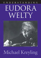 Understanding Eudora Welty - Paperback