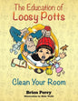 The Education of Loosy Potts - Paperback