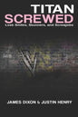 Titan Screwed: Lost Smiles, Stunners and Screwjobs - Paperback