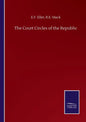 The Court Circles of the Republic - Paperback
