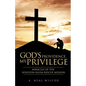 God's Providence, My Privilege - Paperback