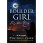 Boulder Girl: Bad Moon Rising - Paperback