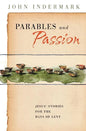 Parables and Passion: Jesus' Stories for the Days of Lent - Paperback