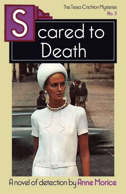 Scared to Death: A Tessa Crichton Mystery - Paperback