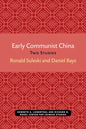 Early Communist China: Two Studies Volume 4 - Paperback