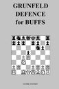 Grunfeld Defence for Buffs - Paperback