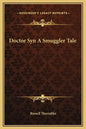 Doctor Syn a Smuggler Tale - Hardcover