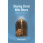 Sharing Christ With Others When You're Not Good at It - Paperback
