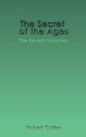 The Secret of the Ages - Hardcover