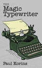 The Magic Typewriter - Paperback