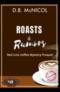 Roasts & Rumors: Red Line Coffee Mystery Prequel: Red Line Coffee Shop Mystery Series Book 1 - Paperback