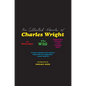The Collected Novels of Charles Wright: The Messenger, the Wig, and Absolutely Nothing to Get Alarmed about - Paperback