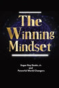 The Winning Mindset: Soaring With The Eyes Of An Eagle - Paperback