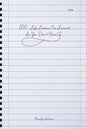 100 Life Lessons I've Learned So You Don't Have To - Paperback