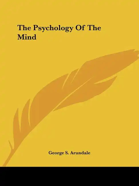 The Psychology Of The Mind - Paperback