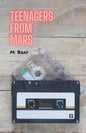 Teenagers from Mars - Paperback