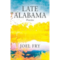 Late Alabama Poems - Paperback