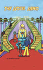 The Hotel Hero - Hardcover