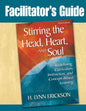Stirring the Head, Heart, and Soul: Facilitator's Guide: Redefining Curriculum, Instruction, and Concept-Based Learning - Paperback
