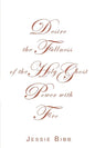 Desire the Fullness of the Holy Ghost Power with Fire - Paperback